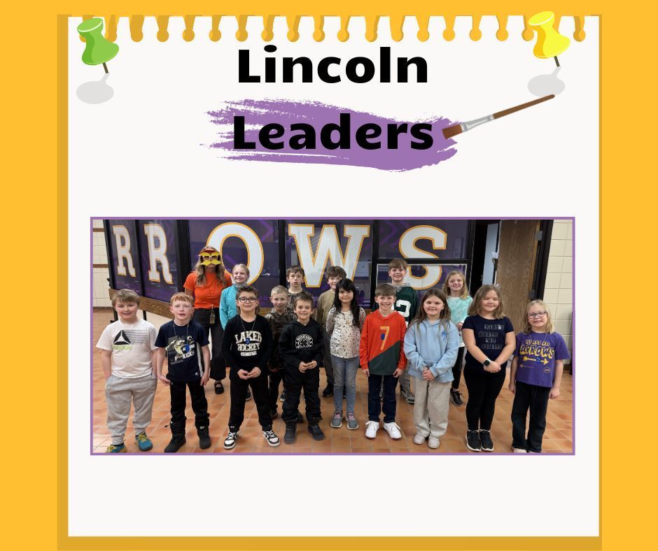  Students from each classroom who were selected as the Lincoln Leader of the Week are pictured together.