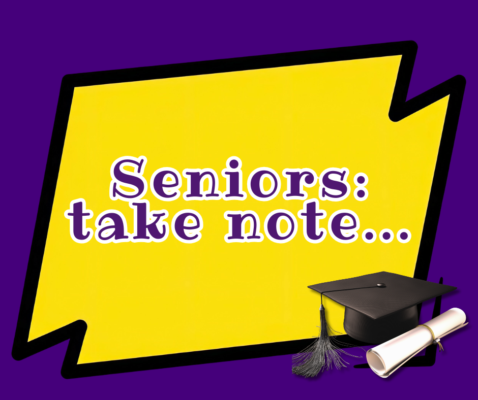 Seniors: take note...