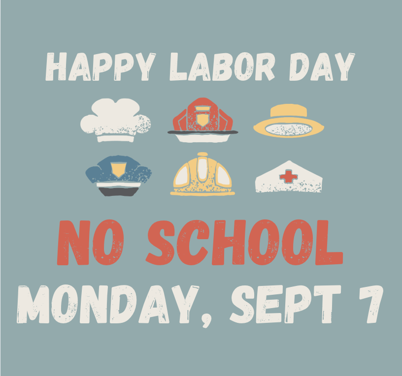 No School on Mon, Sept 7, 2026