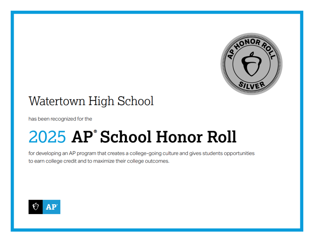 Watertown High School is named to the AP Honor Roll as a Silver member