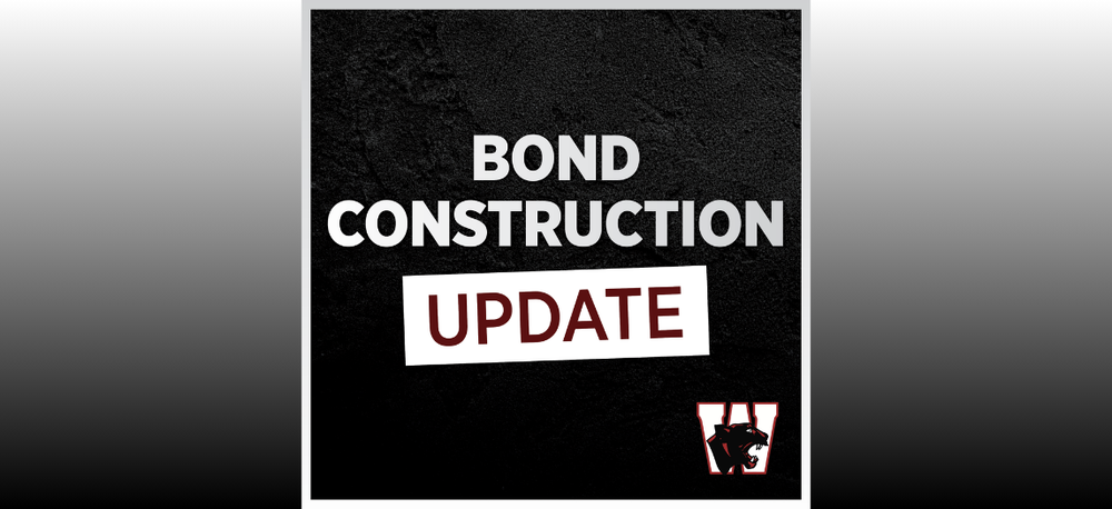 Bond Construction Update