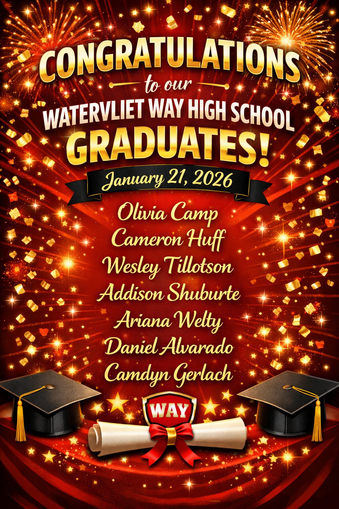 🎓✨ CONGRATULATIONS, GRADUATES! ✨🎓 We are so proud to celebrate our recent graduates from Watervliet WAY High School, who officially crossed the finish line on January 21, 2026!