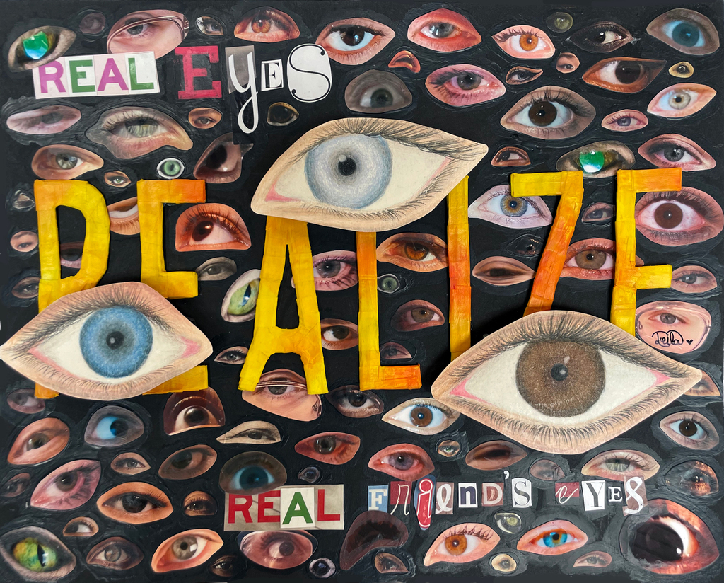eye collage with word Realize in it