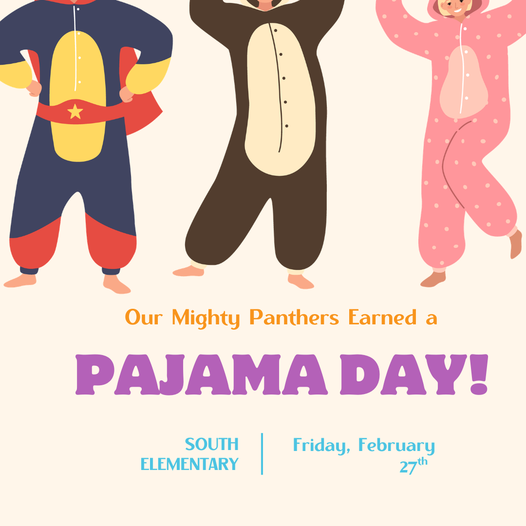 Our Mighty Panthers Earned a Pajama Day! Friday, February 27, 2026.