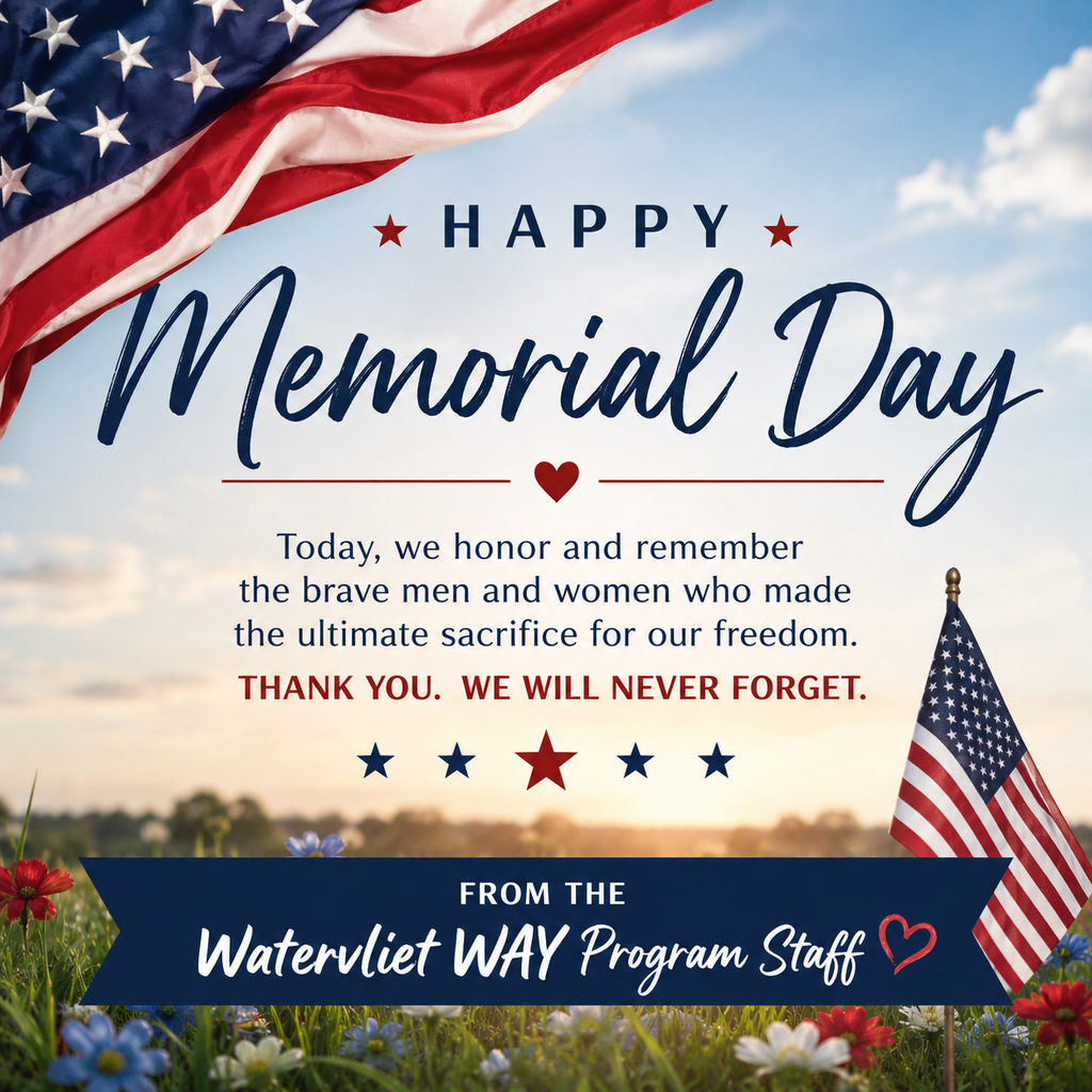 Today, we pause to honor and remember the brave men and women who made the ultimate sacrifice for our freedom. 🇺🇸  The Watervliet WAY Program Staff is grateful for those who served our country with courage, strength, and selflessness. Wishing everyone a safe and meaningful Memorial Day as we remember our heroes and the legacy they leave behind. ❤️💙