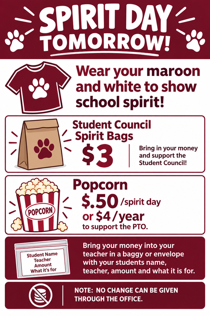 A flyer with a maroon and white theme. It highlights a spirit day, popcorn for sale, and student council spirit bags.