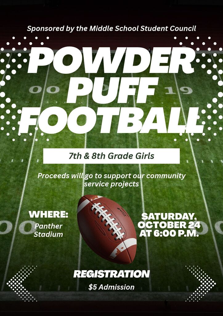 Powder Puff Football Flyer. October 24th at 6:00 at Panther stadium.