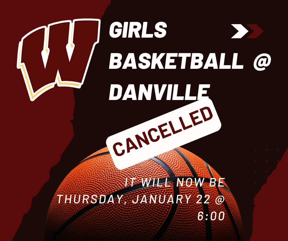 Girls Basketball at Danville cancelled