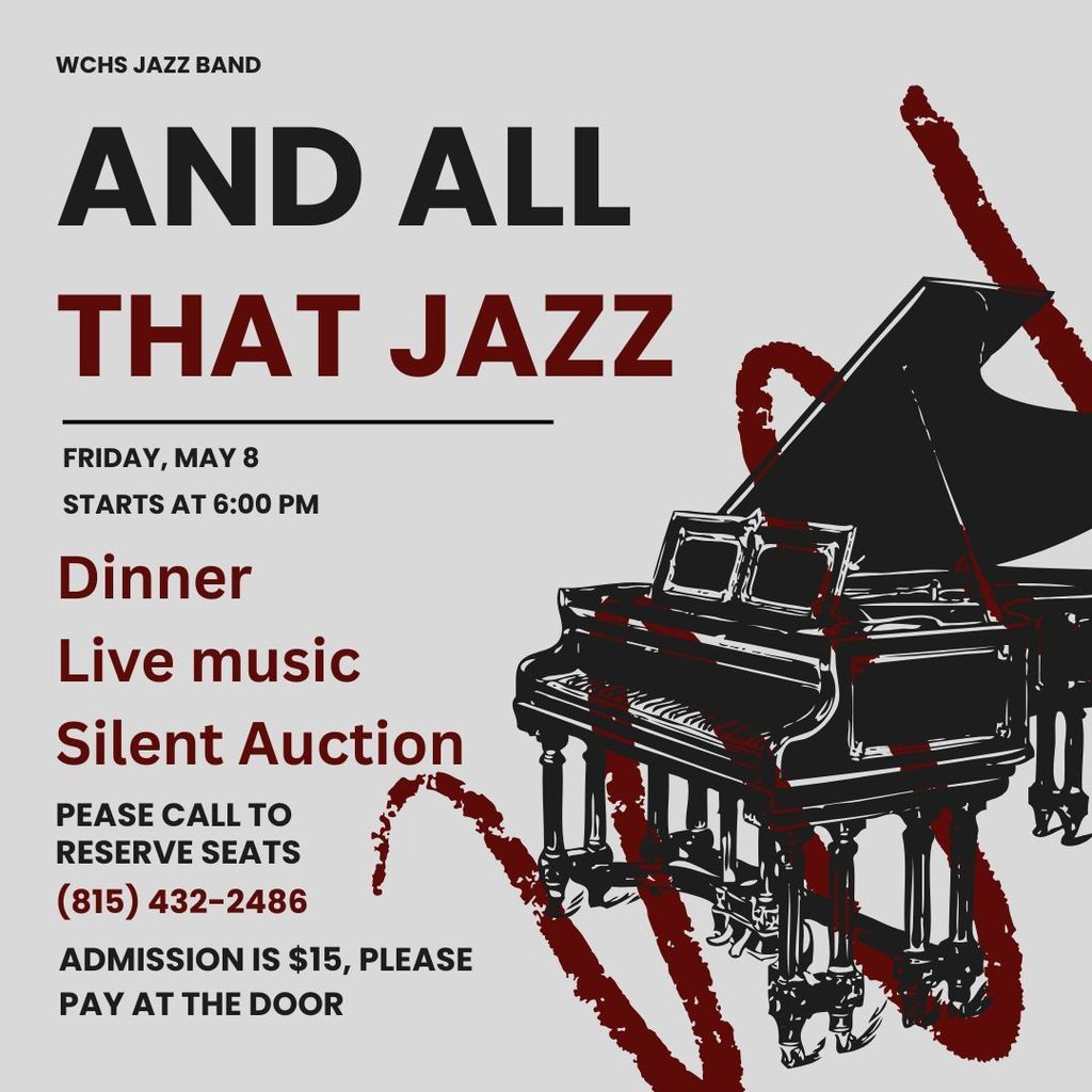 You are invited to join the WCHS Jazz Band  for a great evening including dinner, entertainment and a silent auction.  Friday, May 8 at 6pm at Trinity Church in Watseka.  Seats must be reserved by calling WCHS during normal business hours (815) 432-2486.  Admission will be $15 per person at the door.  If you would like to donate items for the silent auction, please contact erik.parmenter@watsekaschools.org