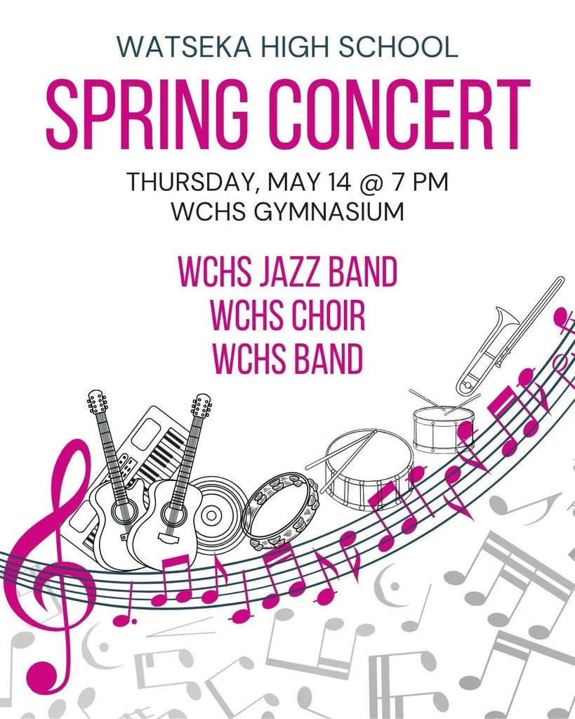 WCHS Spring Concert Thursday, May 14 @ 7 PM WCHS Gymnasium