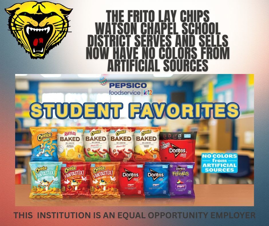 watson Chapel School District Serves and sells frito lay products