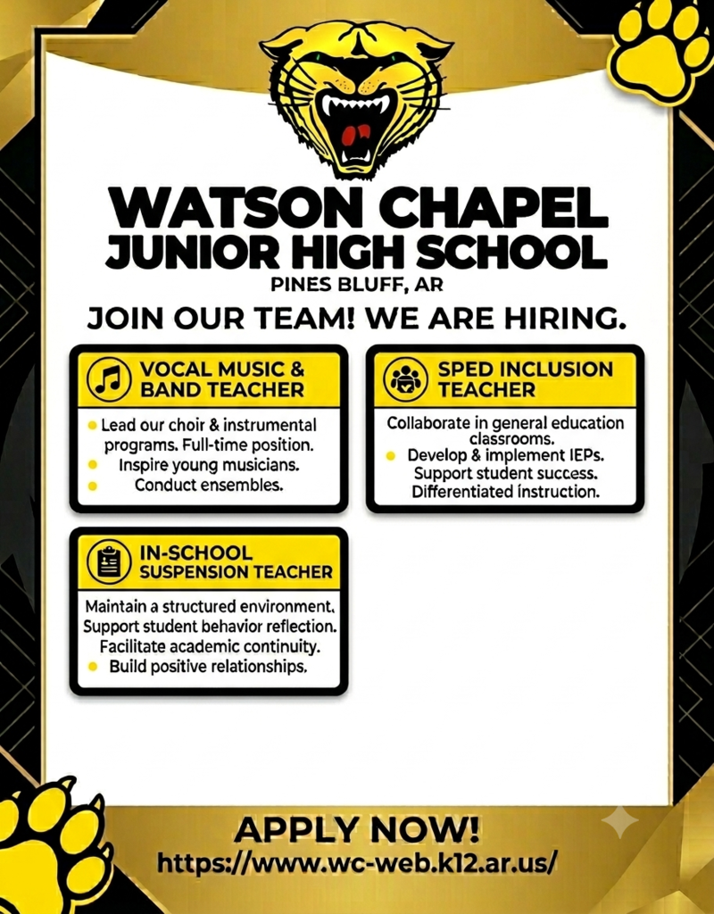 Watson Chapel Junior High School Join our Team!