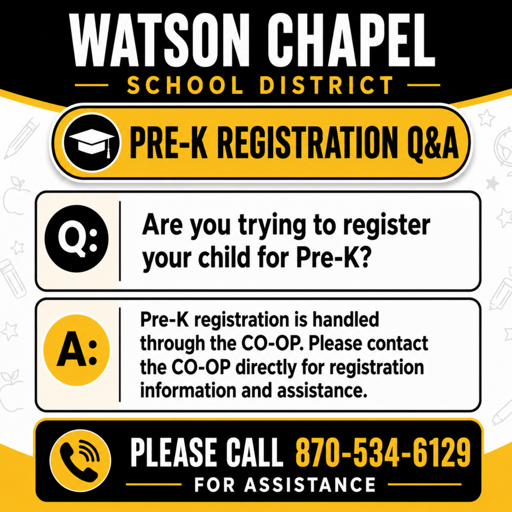 An informational banner by Watson Chapel School District asks, "Are you trying to register your child for Pre-K?"