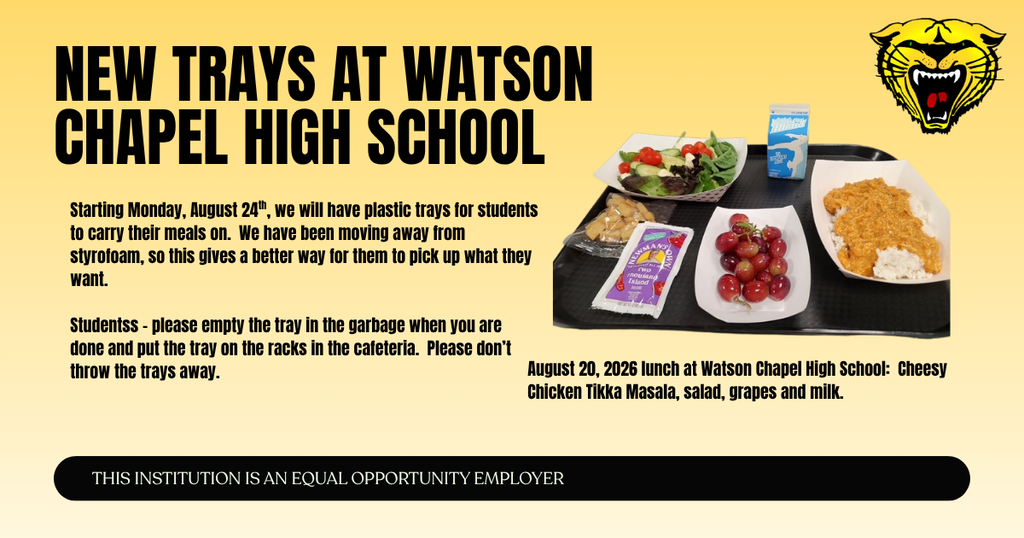 A yellow background displays information about new trays at Watson Chapel High School, with a lion logo. Trays with various foods are shown.