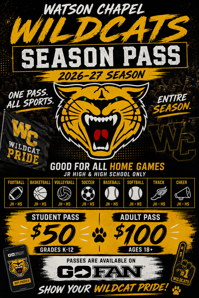 A poster for Watson Chapel Wildcats Season Pass 2026-27, featuring a yellow cat logo, price list, and icons for various sports.