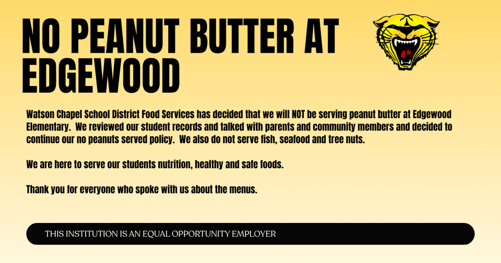 A yellow background displays the words "No Peanut Butter at Edgewood" in large, bold black text. A yellow tiger logo is on the right. Below the logo, additional black text explains the decision.