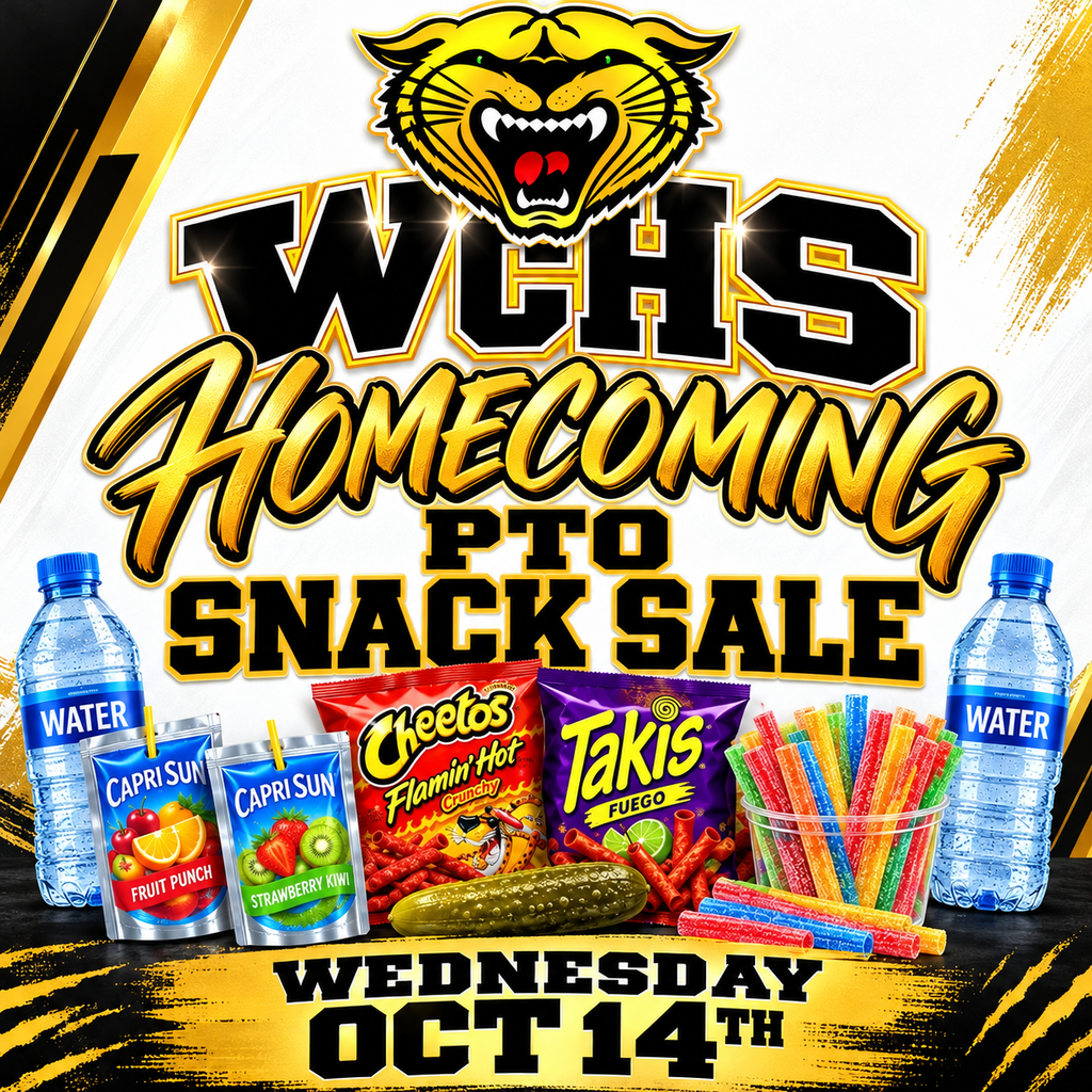 Poster with a tiger logo, text "WCHS Homecoming PTO Snack Sale", various snacks, water bottles, and the date "Wednesday Oct 14th".