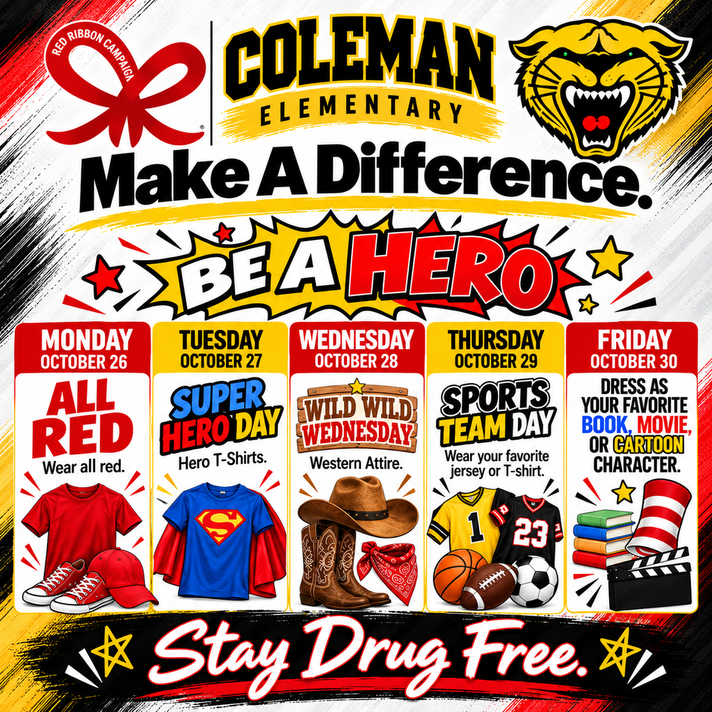 Advertisement for weekly events at Coleman Elementary School. Each day of the week has a theme.