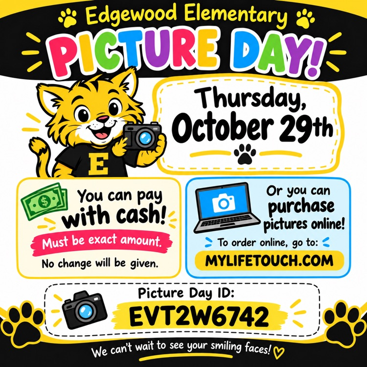 Edgewood Elementary Picture Day, October 29, cat with camera, pay options, laptop, cash, online order link