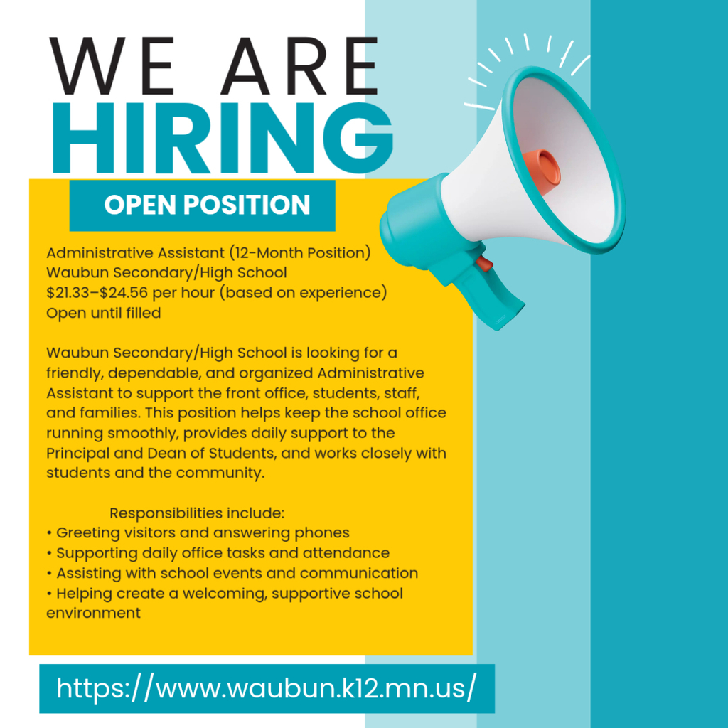We are Hiring! Apply online at https://www.waubun.k12.mn.us/