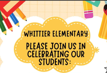 Whittier Elementary Please join us in celebrating our students