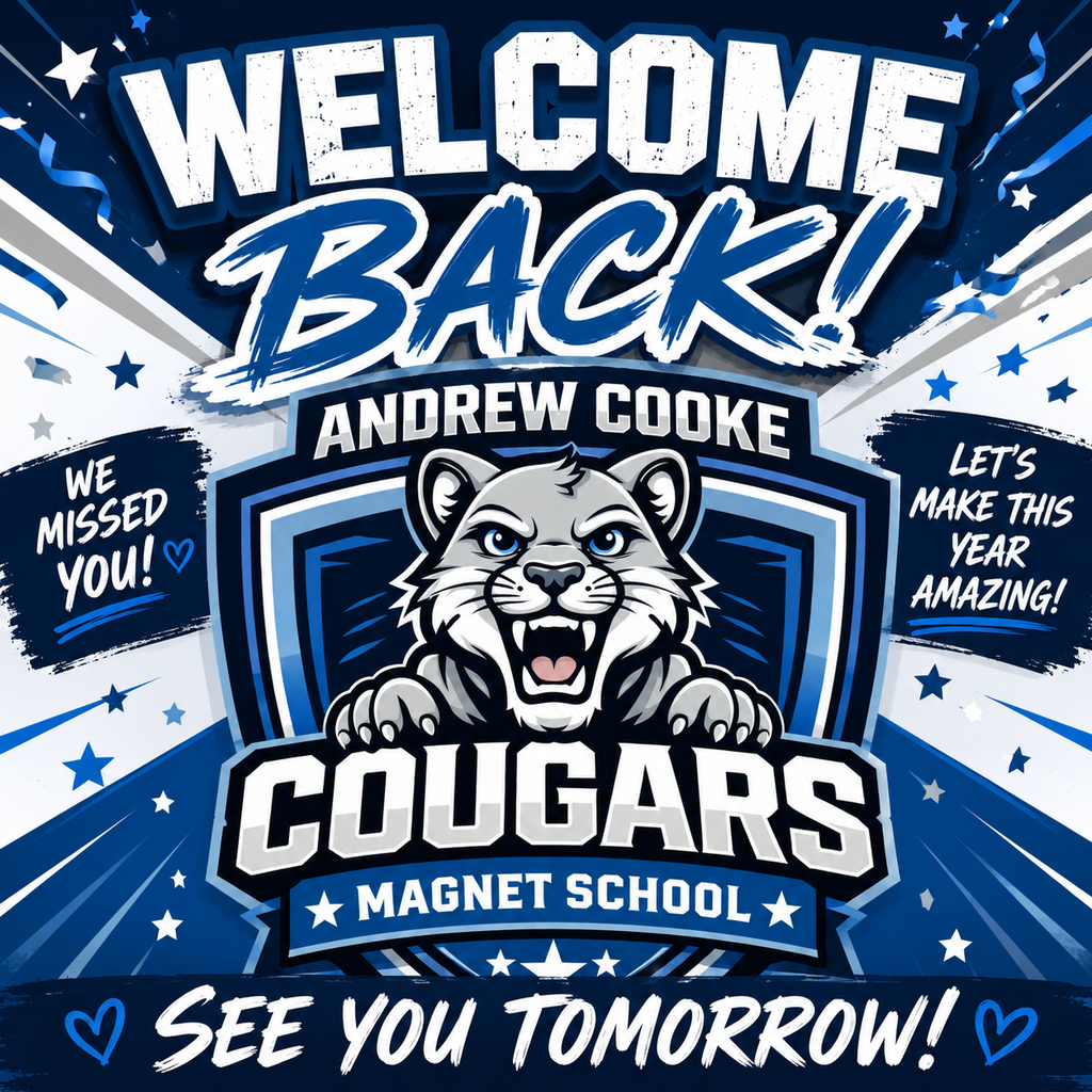 Welcome Back! Can't wait to see you tomorrow, August 17, for the First Day of School!