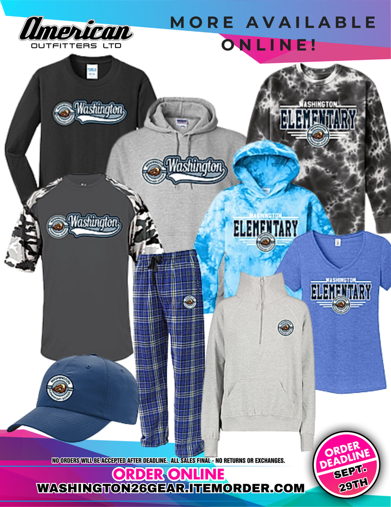 American Outfitters Washington Elementary School Spirit Wear, order online at Washington26Gear.itemorder.com, order deadline September 29, 2026