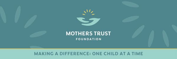 MOTHERS TRUST FOUNDATION Banner