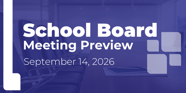 School Board Meeting Preview - September 14, 2026