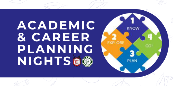 Academic & Career Planning Nights with high school logos and a graphic that says 1-know 2-explore 3-plan 4-go!