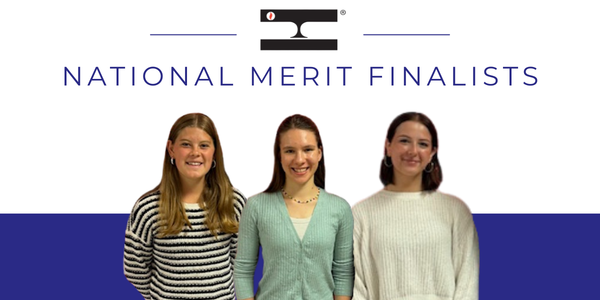 National Merit Finalists with photo of three student finalists