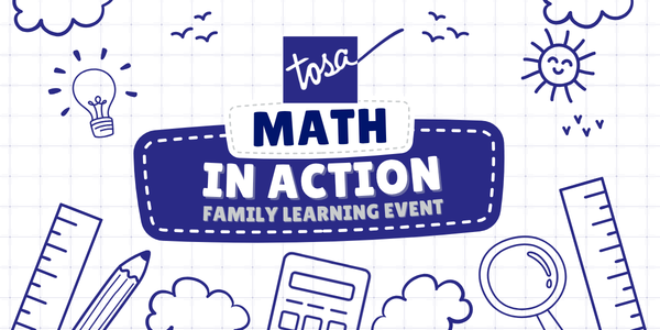 Math in Action Family Learning Event with math illustrations and Tosa logo
