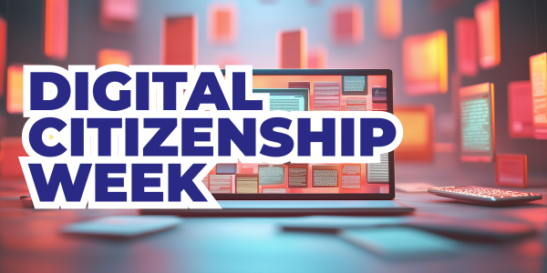 Digital Citizenship Week with graphics of digital screens