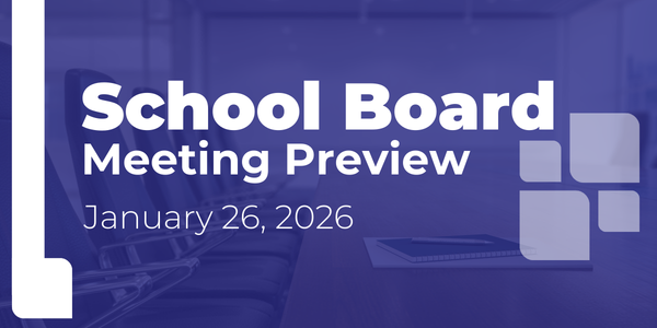 School Board Meeting Preview - January 26, 2026