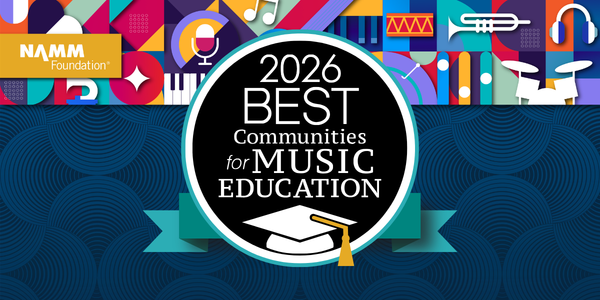 NAMM Foundation logo with central emblem that reads "2026 Best Communities for Music Education"