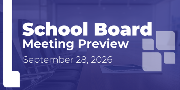 School Board Meeting Preview - September 28, 2026