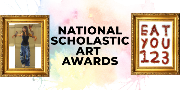 National Scholastic Art Awards with images of two winning art pieces