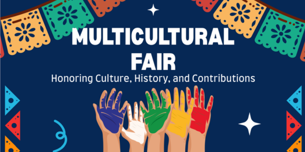 Multicultural Fair: Honoring Culture, History, and Contributions with images of flags and hands raised