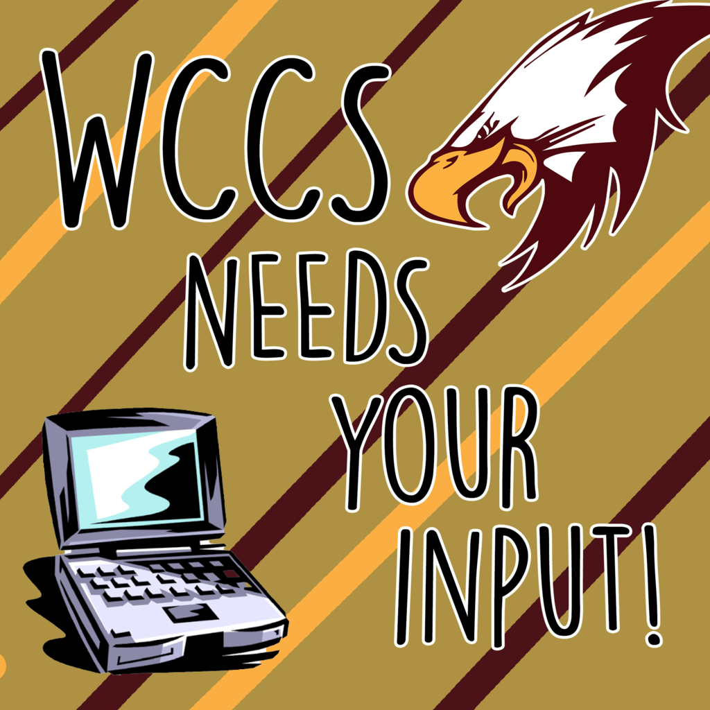 WCCS Needs Your Input! 