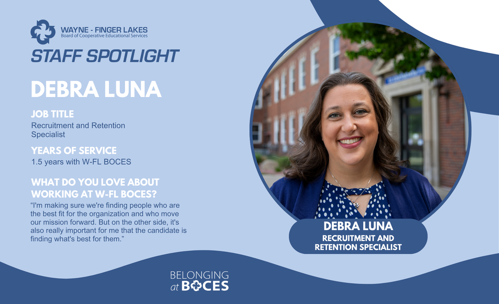 Staff Spotlight Graphic highlighting Debra Luna, recruitment and retention specialist.