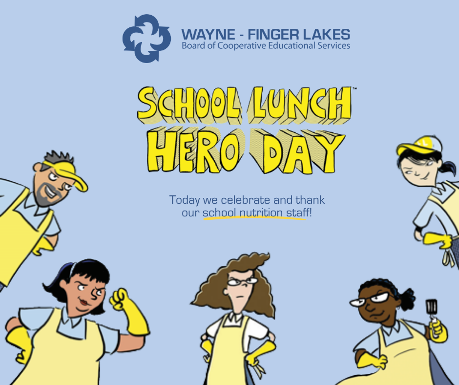 School Lunch Hero day graphic shows cafeteria staff cartoons and says "today we celebrate and thank our school nutrition staff"