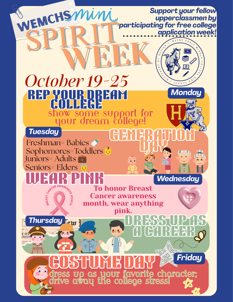 Poster about spirit week, 10-19-/10/25. Mon. Rep your college, Tues - Generation Day, Wed. is wear pink day, Thurs. is dress as career, Friday is costume day