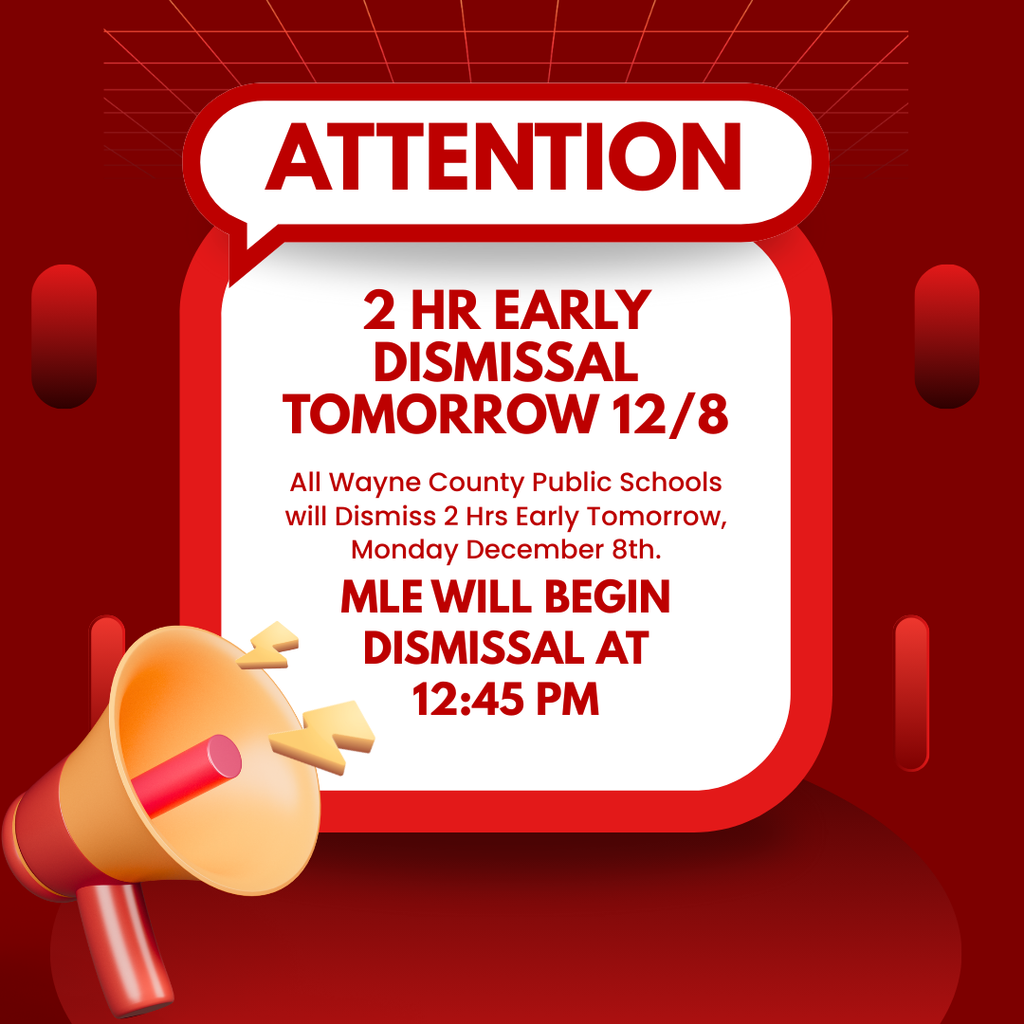 2 hr early dismissal notification with red background and mega phone