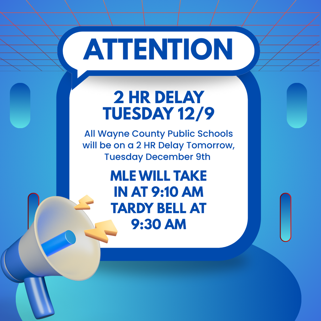 2hr delay announcement due to inclement weather with blue background and megaphone
