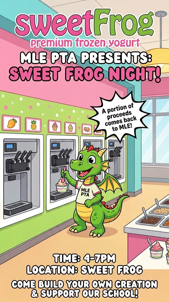 sweet frog pta fundraiser night from 4-7pm with a frog getting yogurt from a yogurt machine