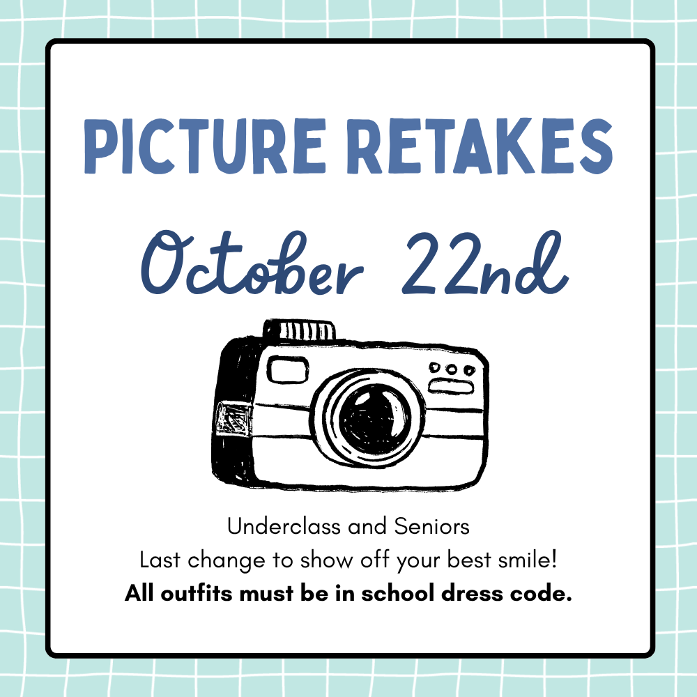 It is a picture of a camera and it says, "Picture retakes are scheduled for October 22nd."