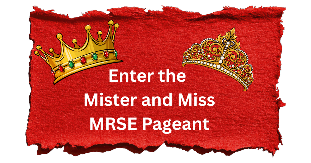 Enter the Mister and Miss MRSE Pageant