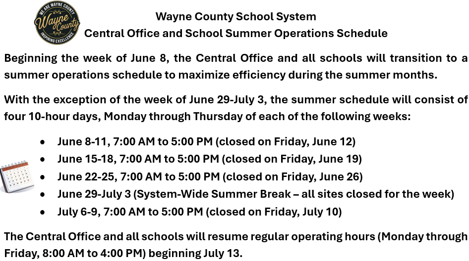 WCSS Summer Operations Schedule