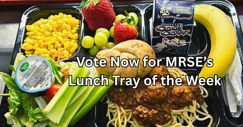 Vote Now for MRSE's Lunch Tray of the Week