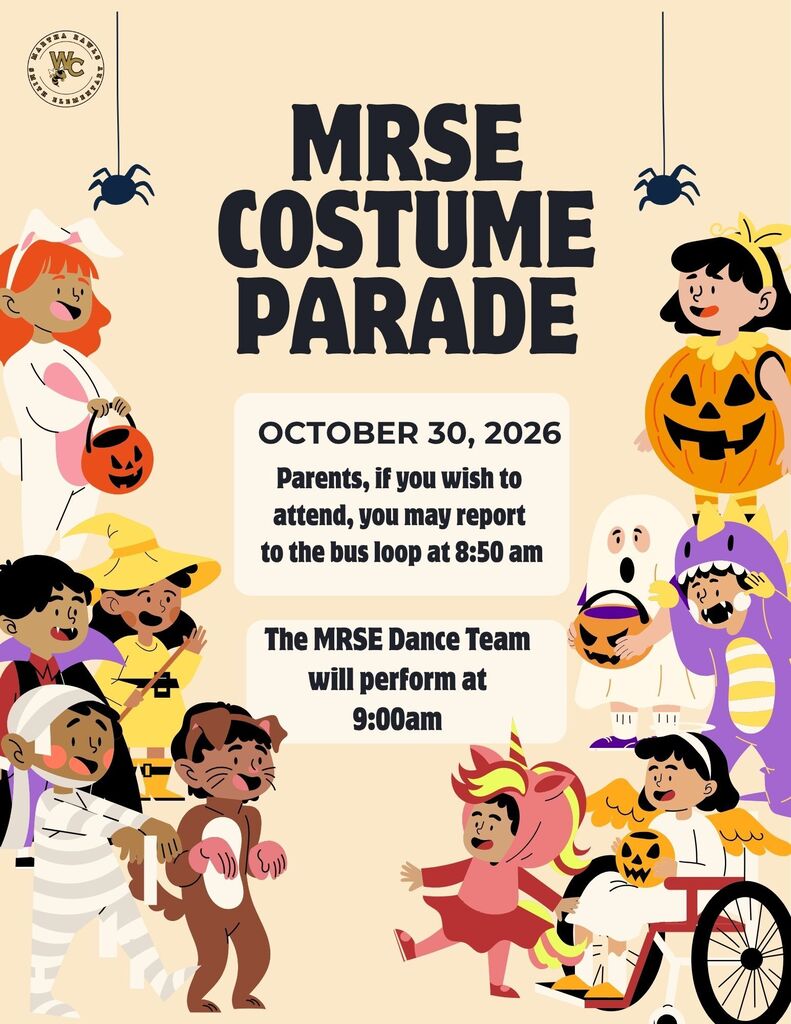 Poster announces MRSE Costume Parade on October 30, 2026. It includes kids in Halloween costumes. MRSE Dance Team to perform at 9:00 am.